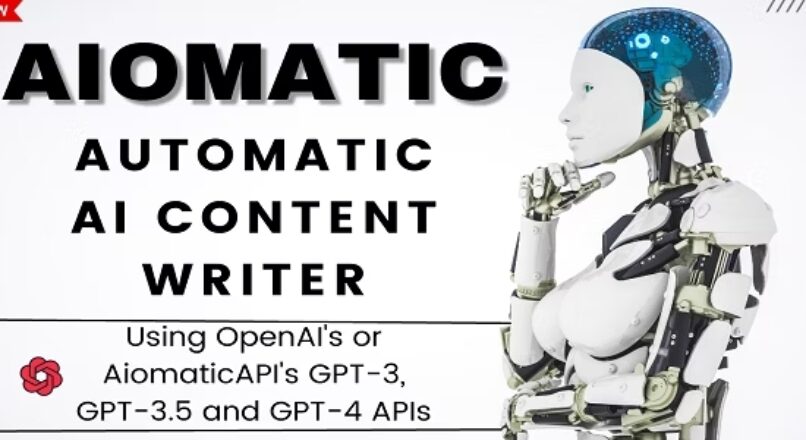 Aiomatic — Automatic AI Content Writer & Editor, GPT-3 & GPT-4, ChatGPT ChatBot & AI Toolkit v1.7.0